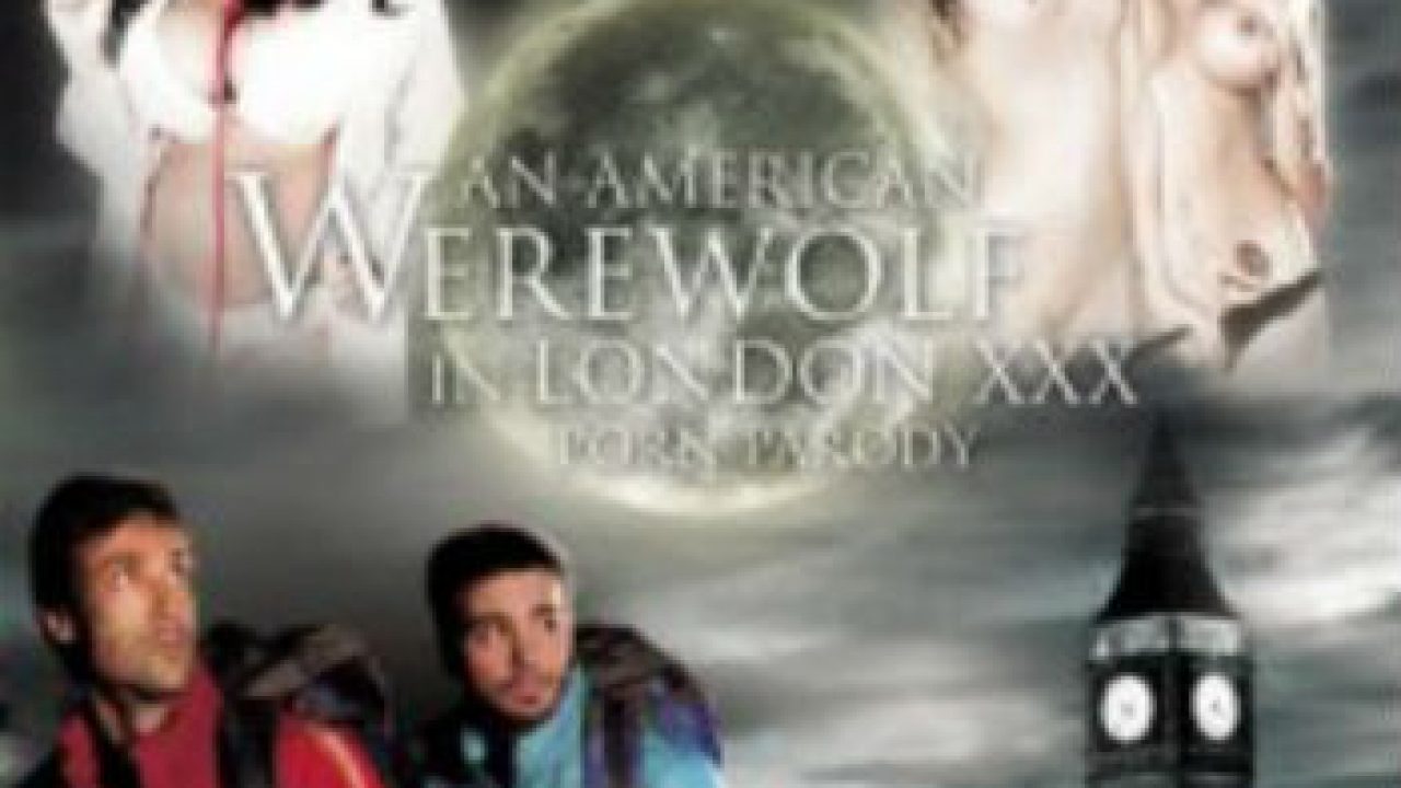 Werewolf Xxx - An American Werewolf In London XXX Porn Parody - TRPWL