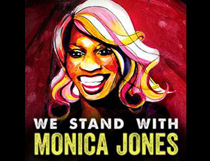 Stand with Monica-Jones