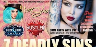 Hustler Hollywood to Throw 7 Deadly Sins Event Hustler Hollywood to Throw 7 Deadly Sins Event