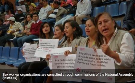 Sex workers in Ecuador are looking to be incorporated in the social security system under the recently passed Law for Labor Justice and Social Security.