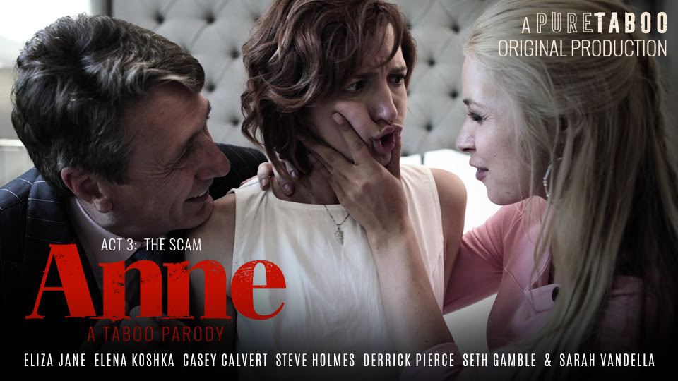 Pure Taboo’s Anne, A Taboo Parody, Concludes with Act Three: ‘The Scam’