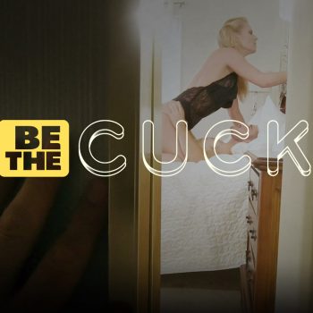 be the cuck